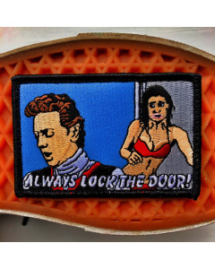 FAST TIMES AT RIDGEMONT HIGH "ALWAYS LOCK THE DOOR" PHOEBE CATES MORALE PATCH