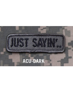 Just Sayin Patch