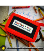 Dangerous Goods "Boys Have A - Girls Have A" Patch